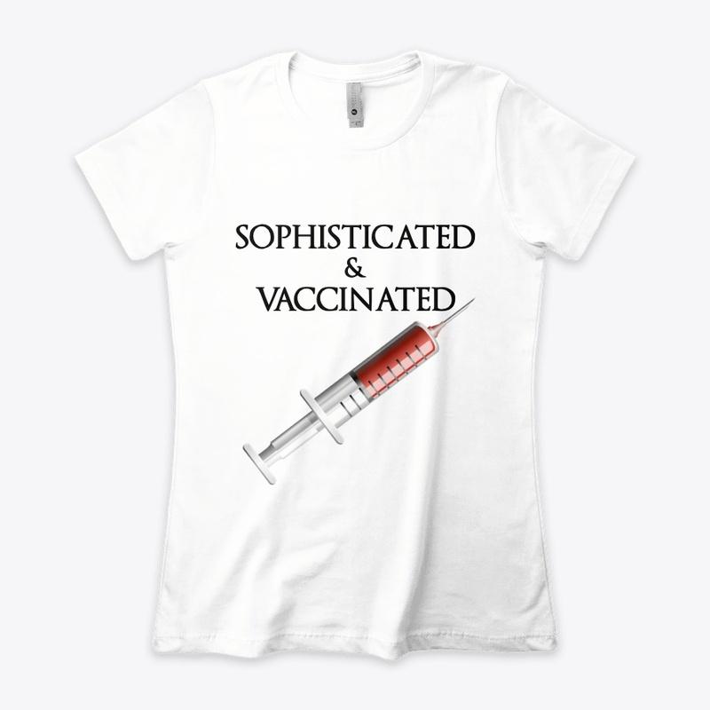 Sophisticated and Vaccinated